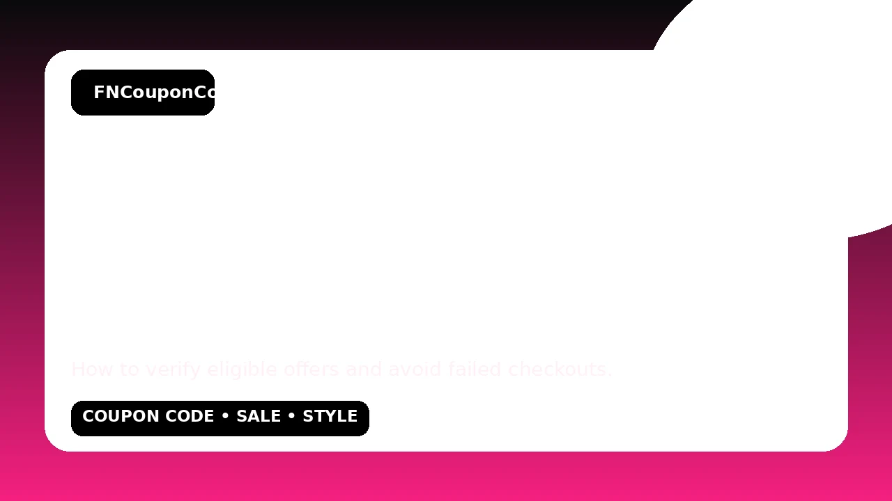 Fashion Nova eligibility discount verification illustration